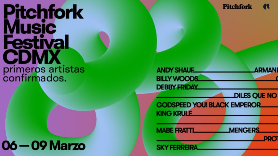 Pitchfork Music Festival Mexico City 2024 Reveals Initial Lineup NewSound
